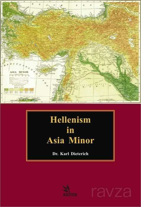 Hellenism In Asia Minor - Kriter Basım Yayın Dağıtım