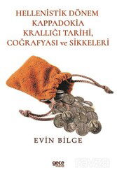 Hellenistik Dönem Kappadokia Tarihi Coğrafyası ve Sikkeleri - Gece Kitaplığı