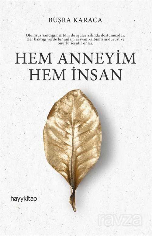 Hem Anneyim Hem İnsan - Hayy Kitap