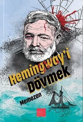 Hemingway'i Dövmek - 1
