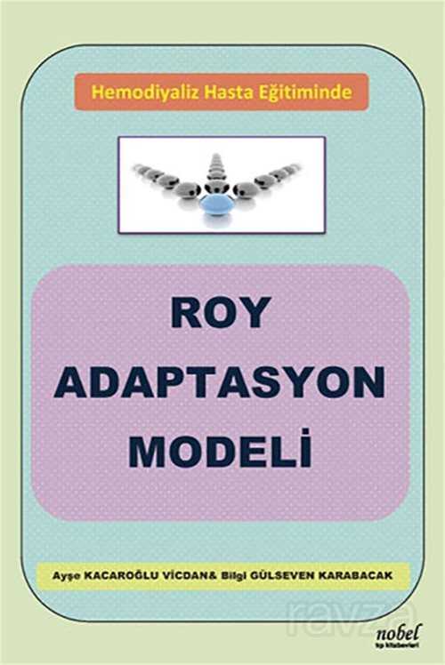 Hemodiyaliz Hasta Eğitiminde Roy Adaptasyon Modeli - 1