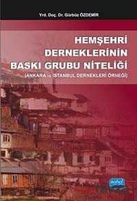 Hemşehri Derneklerinin Baskı Grubu Niteliği - 1