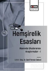 Hemşirelik Esasları Alanında Uluslararası Araştırmalar I - Eğitim Kitabevi