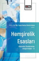 Hemşirelik Esasları Alanında Uluslararası Araştırmalar II - Eğitim Kitabevi