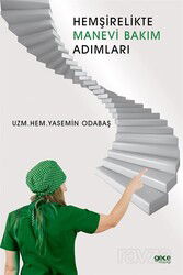 Hemşirelikte Manevi Bakım Adımları - Gece Kitaplığı