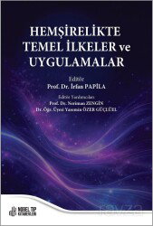 Hemşirelikte Temel İlkeler ve Uygulamalar - Nobel Tıp Kitabevleri