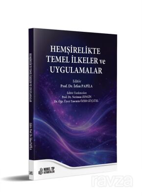 Hemşirelikte Temel İlkeler ve Uygulamalar - 2