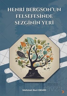 Henri Bergson'un Felsefesinde Sezginin Yeri - 1