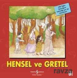 Hensel ve Gretel / İlk Okuma Kitaplarım (Dik Yazı) - İş Bankası Yayınları