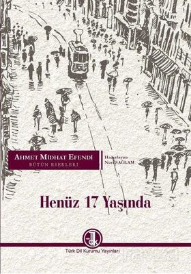 Henüz 17 Yaşında - 1