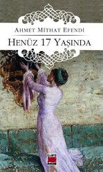 Henüz 17 Yaşında - Elips Kitap