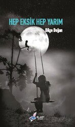 Hep Eksik Hep Yarım - Vilayet Yayınevi (Sivas)