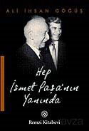 Hep İsmet Paşa'nın Yanında - Remzi Kitabevi
