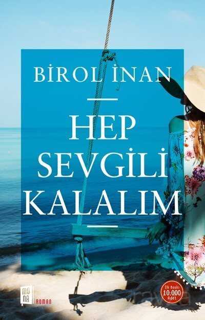 Hep Sevgili Kalalım - Mona Kitap