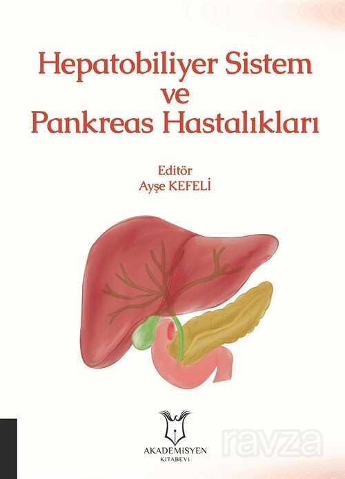 Hepatobiliyer Sistem ve Pankreas Hastalıkları - 1