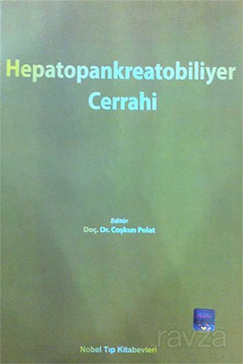 Hepatopankreatobiliyer Cerrahi - Nobel Tıp Kitabevleri