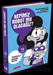 Hepimiz Robot Mu Olacağız ? / 15 Soru Serisi - ODTÜ Geliştirme Vakfı Yayıncılık