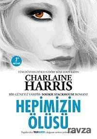 Hepimizin Ölüsü - Artemis Yayınları