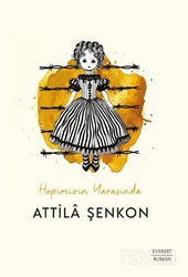 Hepimizin Yarasında - Everest Yayınları