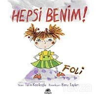 Hepsi Benim! Foli - İletişim Yayınları