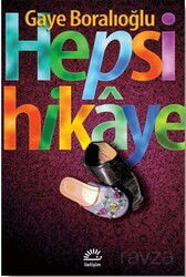 Hepsi Hikâye - İletişim Yayınları