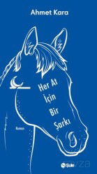 Her At İçin Bir Şarkı - Şule Yayınları