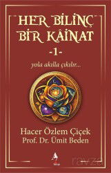 Her Bilinç Bir Kainat 1 - A7 Kitap