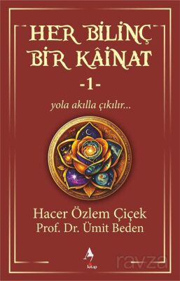 Her Bilinç Bir Kainat 1 - 1