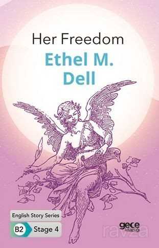 Her Freedom / İngilizce Hikayeler B2 Stage 4 - Gece Kitaplığı