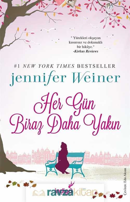 Her Gün Biraz Daha Yakın - İndigo Kitap