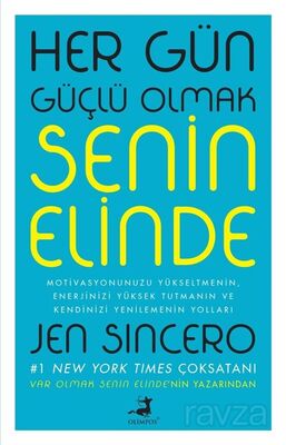 Her Gün Güçlü Olmak Senin Elinde - 1