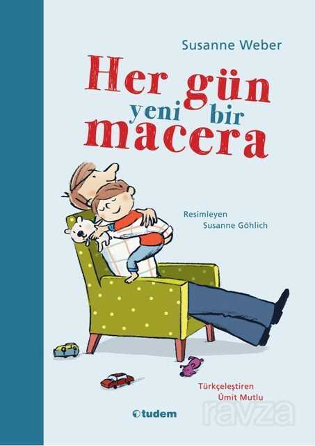 Her Gün Yeni Bir Macera - 1