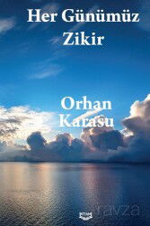 Her Günümüz Zikir - Kıyam Yayıncılık