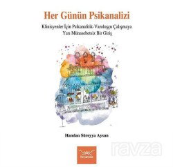 Her Günün Psikanalizi - Heyamola Yayınları