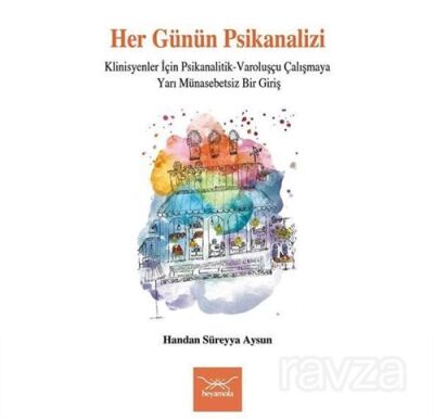 Her Günün Psikanalizi - 1