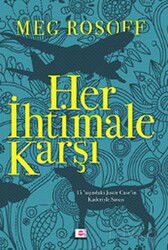 Her İhtimale Karşı - E Yayınları