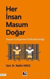 Her İnsan Masum Doğar - 1