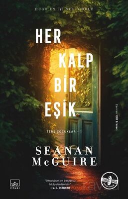 Her Kalp Bir Eşik / Ters Çocuklar 1. Kitap - 1