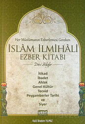 Her Müslümanın Ezberlemesi Gereken İslam İlmihali Ezber Kitabı (Dini Bilgiler) - Yasin Yayınevi