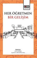 Her Öğretmen Bir Gelişim - Eğitim Kitabevi