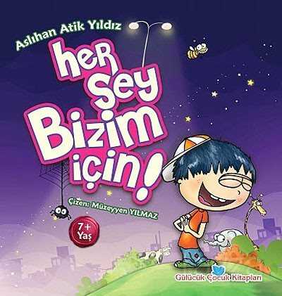 Her Şey Bizim İçin - 1