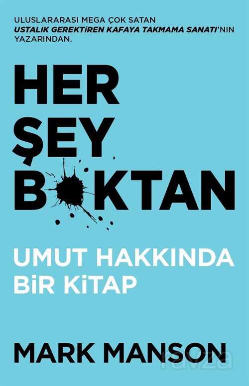 Her Şey B*ktan - Butik Yayınları