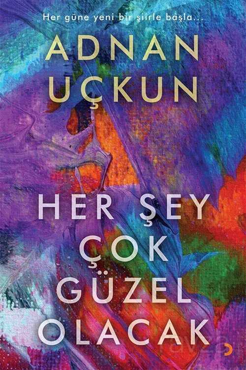 Her Şey Çok Güzel Olacak - Cinius Yayınları