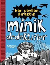 Her Şeyden Birazcık / Minik Dedektifler - Kariyer Yayıncılık