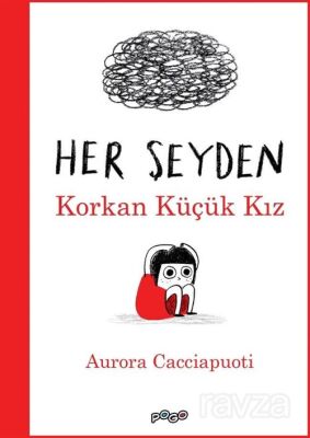 Her Şeyden Korkan Küçük Kız - 1