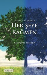 Her Şeye Rağmen - Gece Kitaplığı