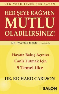 Her Şeye Rağmen Mutlu Olabilirsiniz! - 1