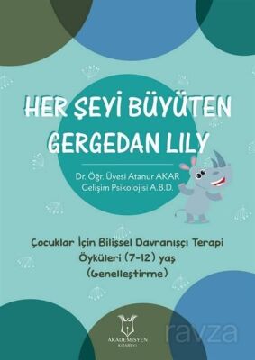 Her Şeyi Büyüten Gergedan Lily - 1