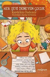 Her Şeyi Deneyen Çocuk - Yeni İnsan Yayınevi