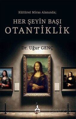 Her Şeyin Başı Otantiklik - 1